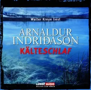 Arnaldur Indridason - Kälteschlaf