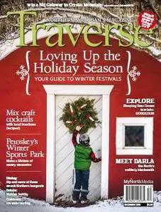 Traverse, Northern Michigan's Magazine - December 2016