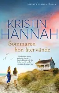 «Sommaren hon återvände» by Kristin Hannah