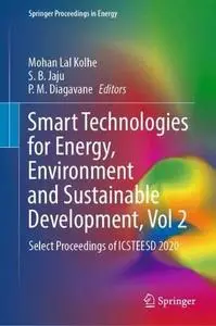Smart Technologies for Energy, Environment and Sustainable Development, Vol 2 (Repost)