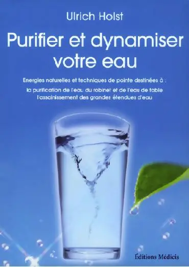 Holst - Purifier et dynamiser votre eau