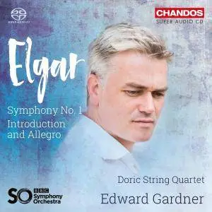 Doric String Quartet & Edward Gardner - Elgar: Symphony No 1; Introduction And Allegro (2017)