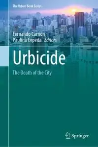 Urbicide: The Death of the City (Repost)