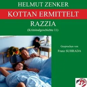 «Kottan ermittelt: Razzia» by Helmut Zenker