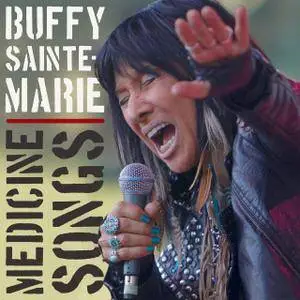 Buffy Sainte-Marie - Medicine Songs (2017)