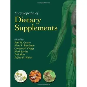 Encyclopedia of Dietary Supplements by Paul M. Coates [Repost]