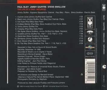 Paul Bley, Jimmy Giuffre, Steve Swallow - The Life of a Trio, Saturday (1989) {Owl--Universal 0147312 rel 2001}