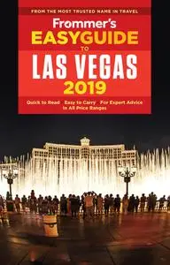 Frommer's EasyGuide to Las Vegas 2019, 6th Edition