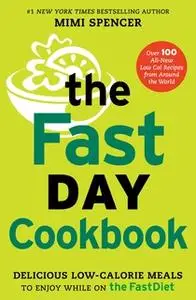 «The FastDay Cookbook» by Mimi Spencer
