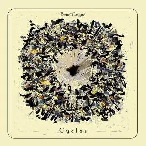 Benoit Lugue - Cycles (2017) {Shed music}