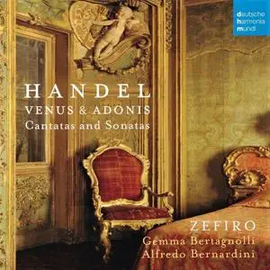 Gemma Bertagnolli, Alfredo Bernardini, Zefiro - Handel: Venus & Adonis - Cantatas and Sonatas (2010)
