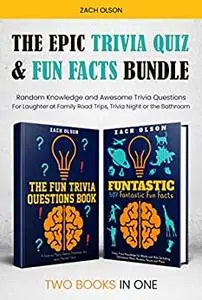The Epic Trivia Quiz & Fun Facts Bundle