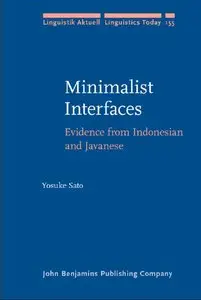 Minimalist Interfaces: Evidence from Indonesian and Javanese