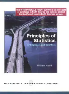"Principles of Statistics for Engineers and Scientists" by William Navidi
