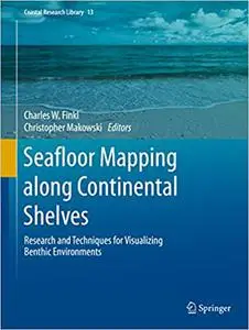 Seafloor Mapping along Continental Shelves: Research and Techniques for Visualizing Benthic Environments