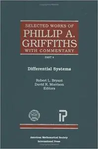 Selected Works of Phillip A. Griffiths with Commentary