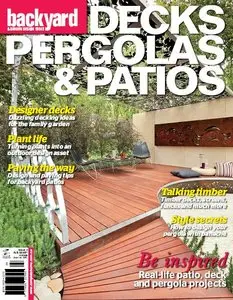 Decks, Pergolas & Patios Magazines Issue 4 (True PDF)