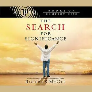 «The Search for Significance» by Robert McGee