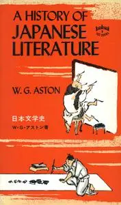 «History of Japanese Literature» by William George Aston
