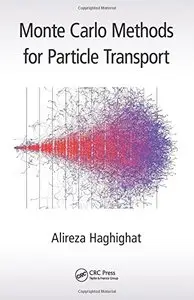 Monte Carlo Methods for Particle Transport (repost)