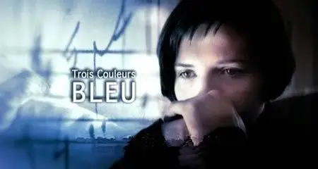 Krzysztof Kieslowski-Trois couleurs, Bleu (1993)