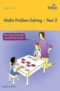 «Maths Problem Solving Year 2» by Catherine Yemm