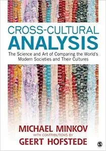 Cross-Cultural Analysis: The Science and Art of Comparing the World′s Modern Societies and Their Cultures (Repost)