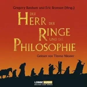 Gregory Bassham & Eric Bronson - Der Herr der Ringe und die Philosophie