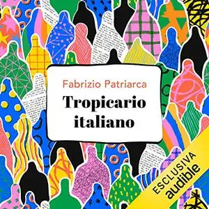 «Tropicario italiano» by Fabrizio Patriarca