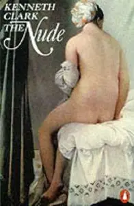 The Nude (Penguin Art & Architecture) (Repost)