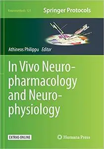 In Vivo Neuropharmacology and Neurophysiology (Repost)