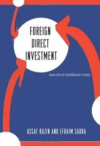 Foreign Direct Investment: Analysis of Aggregate Flows (repost)