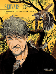 L'assassin qui parle aux oiseaux - Tome 1