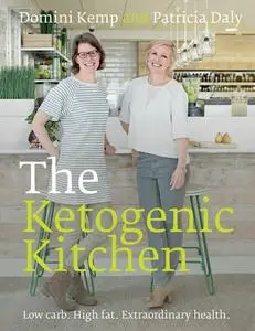 The Ketogenic Kitchen: Low carb. High fat. Extraordinary health (Repost)