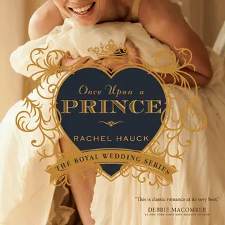 «Once Upon a Prince» by Rachel Hauck
