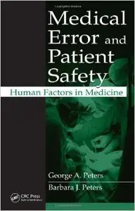 Medical Error and Patient Safety: Human Factors in Medicine