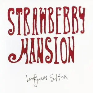 Langhorne Slim - Strawberry Mansion (2021)