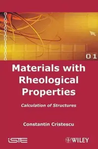 Materials with Rheological Properties (repost)