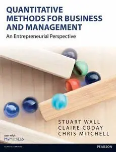 Quantitative Methods for Business & Management: An Entrepreneurial Perspective