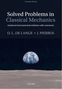 Solved Problems in Classical Mechanics: Analytical and Numerical Solutions with Comments [Repost]
