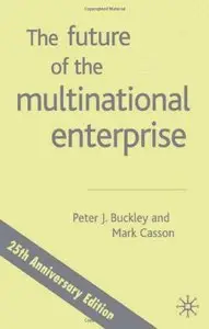 The Future of the Multinational Enterprise: 25th Anniversary Edition