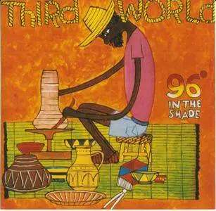 Third World ‎- 96° In The Shade (1977)