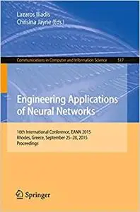 Engineering Applications of Neural Networks (Repost)