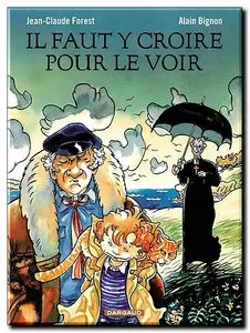 Forest & Bignon - Il faut y croire pour le voir - One Shot