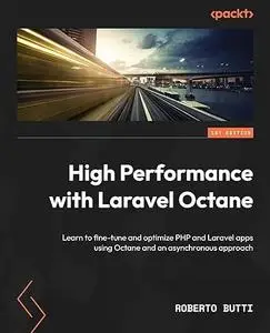 High Performance with Laravel Octane