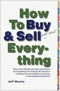 How to Buy and Sell (Just About) Everything