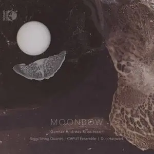 Caput Ensemble, Guðni Franzson & Ingólfur Vilhjálmsson - Moonbow (2021)
