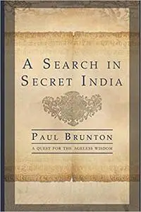 A Search in Secret India