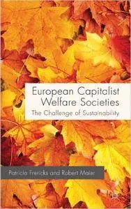 European Capitalist Welfare Societies: The Challenge of Sustainability