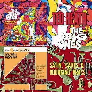 Ted Heath - The Big Ones (1970) & Satin, Saxes & Bouncing Brass (1963) [2004]